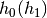 h_{0} (h_{1})